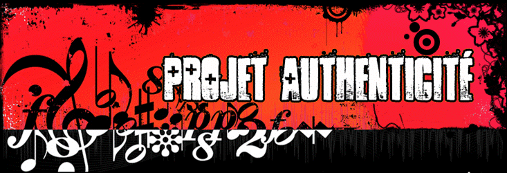 Projet authenticité Projet authenticité